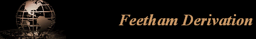 Feetham Derivation